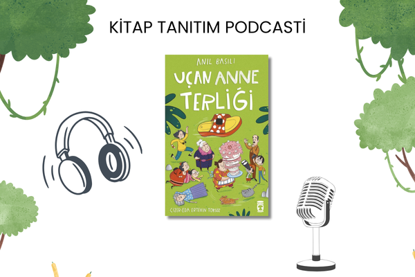 Uçan Anne Terliği Tanıtım Podcasti